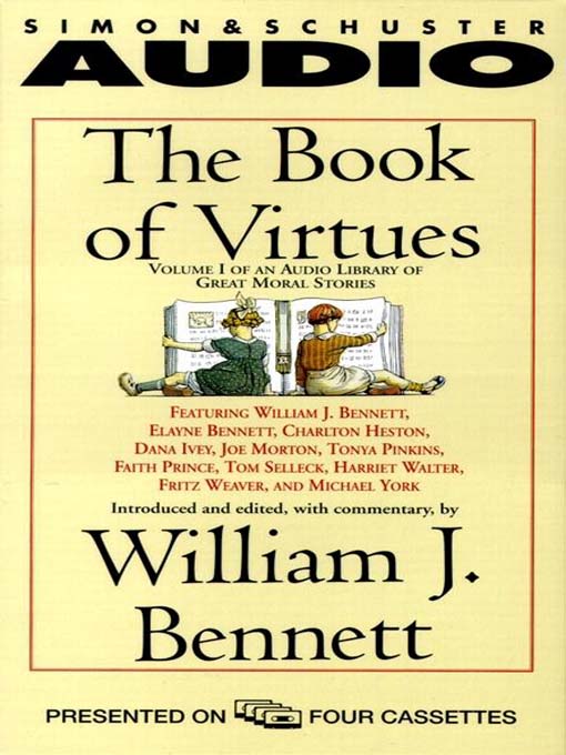 Title details for The Book of Virtues by William J. Bennett - Available